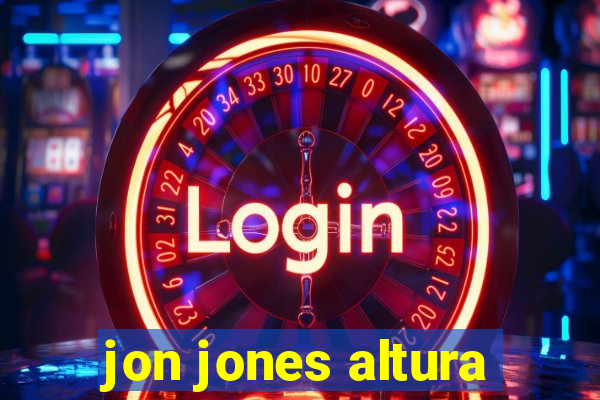 jon jones altura